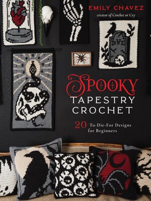 cover image of Spooky Tapestry Crochet